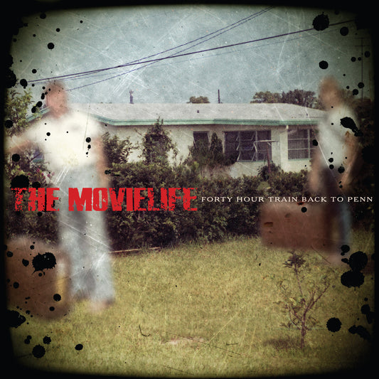 The Movielife - Forty Hour Train Back To Penn